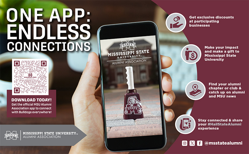 A hand holds a smartphone displaying the Mississippi State University Alumni Association app; text highlights app features and a QR code offers download instructions.