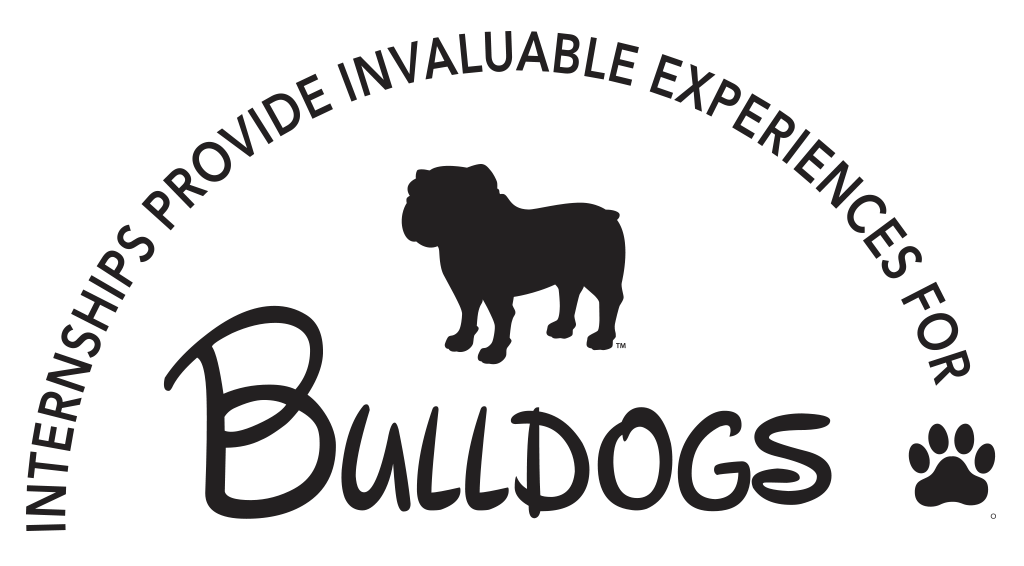 A black silhouette of a bulldog above the word “Bulldogs” with text reading “Internships provide invaluable experiences for Bulldogs” in an arc and a paw print on the right.